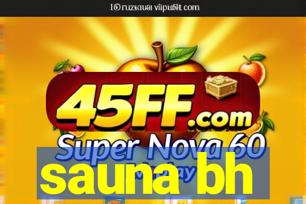 sauna bh